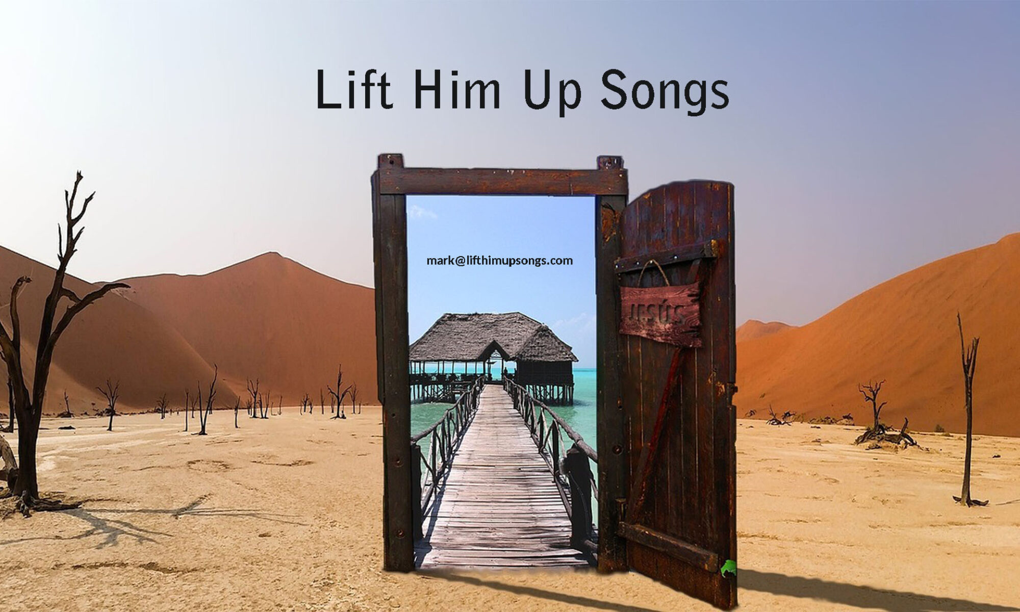 Lift Him Up Songs